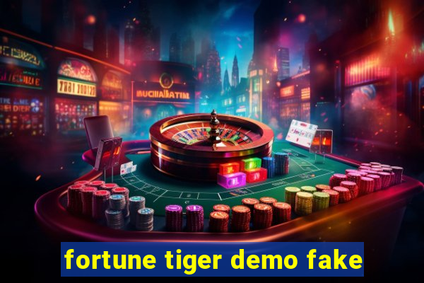 fortune tiger demo fake